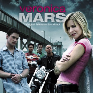 Veronica Mars (Original Television Soundtrack)