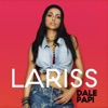 Lariss - Dale Papi