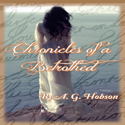 Chronicles of a Betrothed (Unabridged) cover