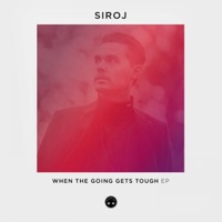 When the Going Gets Tough - EP - SIROJ
