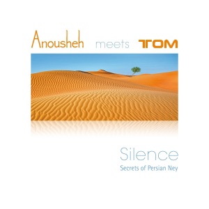 Silence (Secrets of Persian Ney)