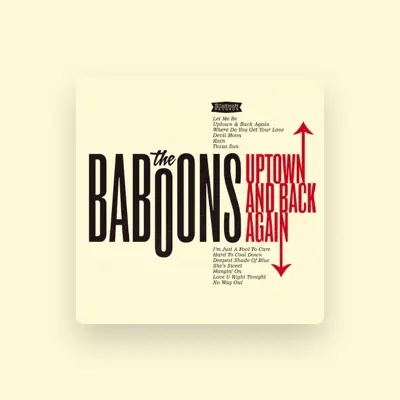 Listen to The Baboons, watch music videos, read bio, see tour dates & more!