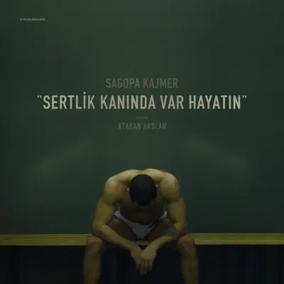 Sertlik Kanında Var Hayatın - Single - Sagopa Kajmer