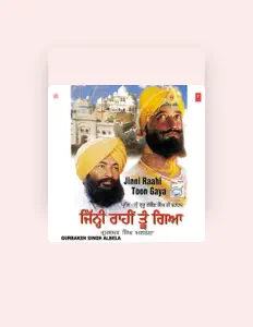 Listen to Gurbaksh Singh Albela, watch music videos, read bio, see tour dates & more!