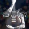 Play That Song - James Major lyrics