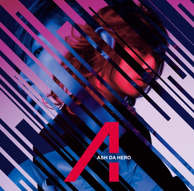 A - Album by ASH DA HERO - Apple Music