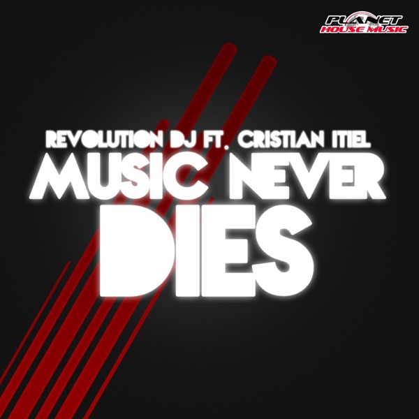 Music Never Dies (feat. Cristian Itiel) - EP