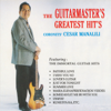 The Guitarmaster's Greatest Hits - Cesar Manalili