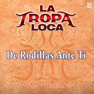 De Rodillas Ante Ti - Single