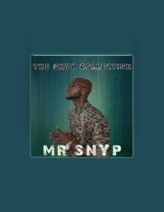 Mr. Snypを聴いたり、ミュージックビデオを鑑賞したり、経歴やツアー日程などを確認したりしましょう！