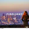 Stream & download Firelight - Single