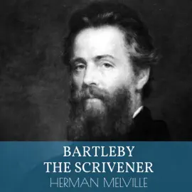 Bartleby, the Scrivener (Unabridged)