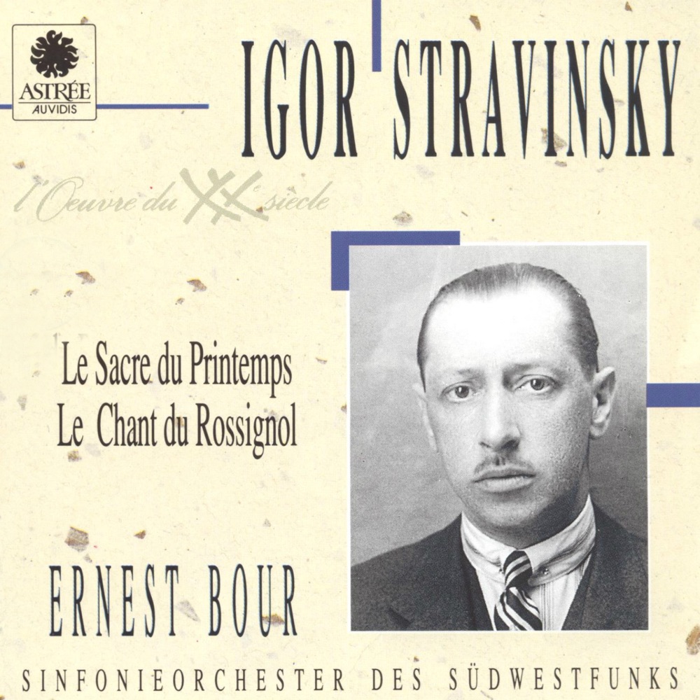 Обложка альбома «Stravinsky: Le sacre du printemps & Le chant du rossignol» — Ernest Bour & Sinfonieorchester des S"udwestfunks