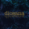 Diosana - Rainer Scheurenbrand