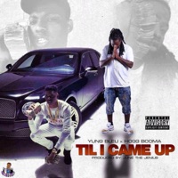 Til I Came Up (feat. Yung Bleu) - Single - Hogg Booma