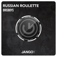 Russian Roulette - Single - Brisboys