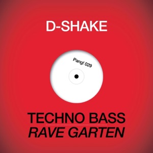 Techno Bass + Rave Garten - Single