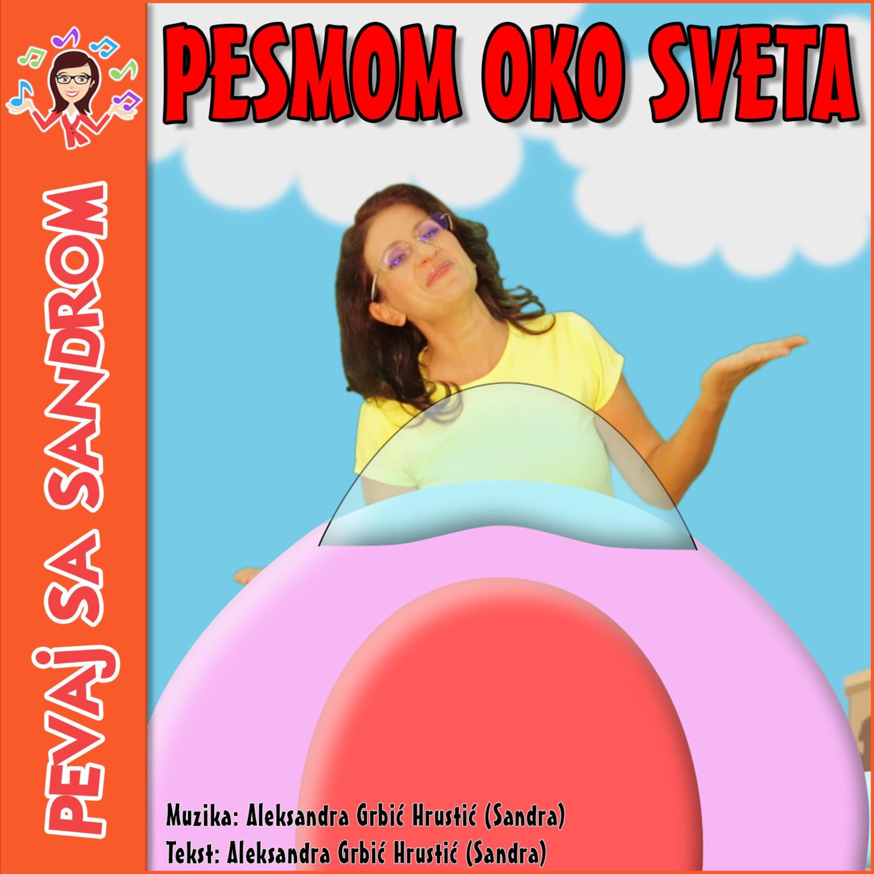 Pesmom Oko Sveta - Single