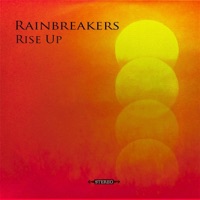 Rainbreakers - On My Own