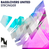 Stronger - EP - Basslovers United