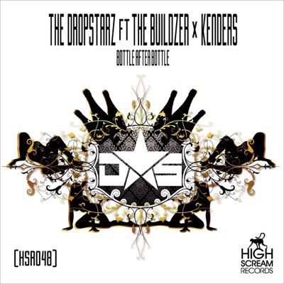 Bottle After Bottle (feat. The Buildzer & Kenders) - Single