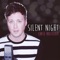 Silent Night (Minor Key Version) - Chase Holfelder lyrics
