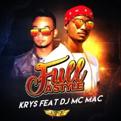 Full a Style (feat. DJ MC Mac) - Single - Krys Full a Style (feat. DJ MC Mac) - Single - Krys