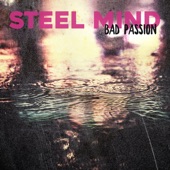 Bad Passion by Steel Mind