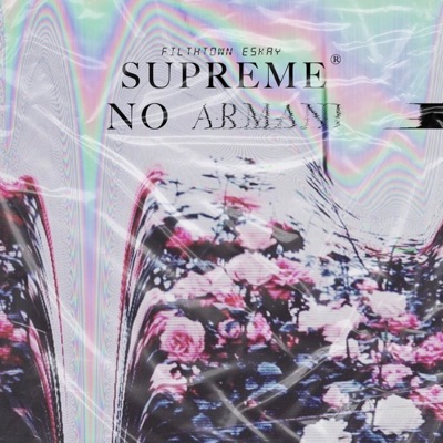 Supreme No Armani - Single