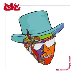 The Forever Changes Concert - Arthur Lee