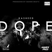 Dope - Rasheed