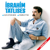 Vur Gitsin Beni - İbrahim Tatlıses