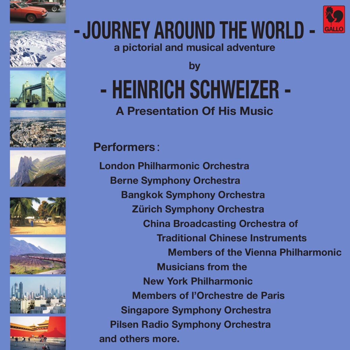Heinrich Schweizer: Journey Around the World par Orchestre Philharmonique  de Londres, Zurich Symphony Orchestra & Radio Symphony Orchestra Pilsen sur  Apple Music