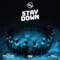 Stay Down (feat. Sy Ari da Kid & Damar Jackson) - Maui Max lyrics