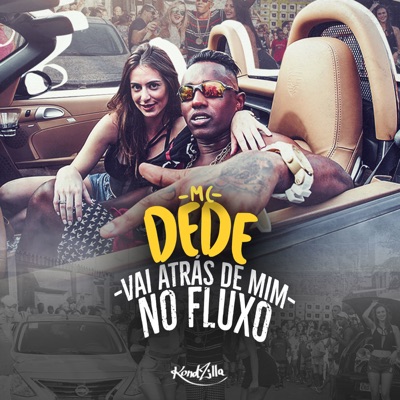 Vai Atrás de Mim no Fluxo - Single