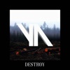 Destroy - Single