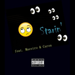 Starin' (feat. Caron) - Single