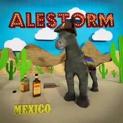 Mexico - Single - Alestorm