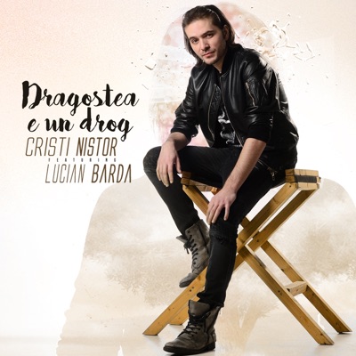 Dragostea E Un Drog (feat. Lucian Barda) - Single