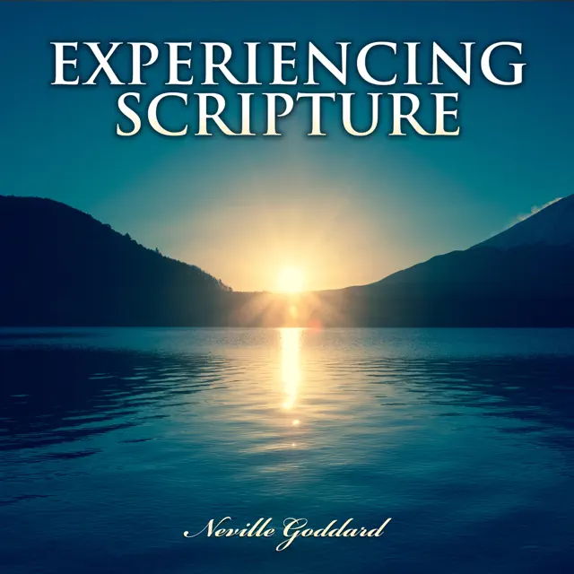 Experiencing Scripture (Unabridged)