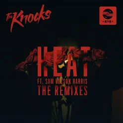 HEAT [The Remixes] - EP - The Knocks