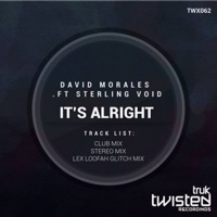 It's Alright - Single - David Morales & Sterling Void