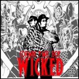 Wicked (feat. Mr. Boy) MC Cormac
