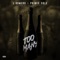 Too Many (feat. Prince Sole) - J Romero lyrics