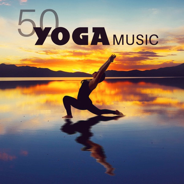 50 Yoga Music - New Age Instrumental Music and Peaceful Sounds of Nature for Autogenic Training and Relaxation Techniques