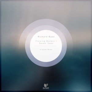 Flowing Waters / Seven Seas - Single