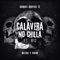 Calavera no chilla (feat. Nic) - Natos y Waor lyrics