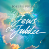 Jesus Our Jubilee - Joseph Prince