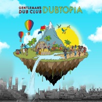 Dubtopia - Gentleman's Dub Club