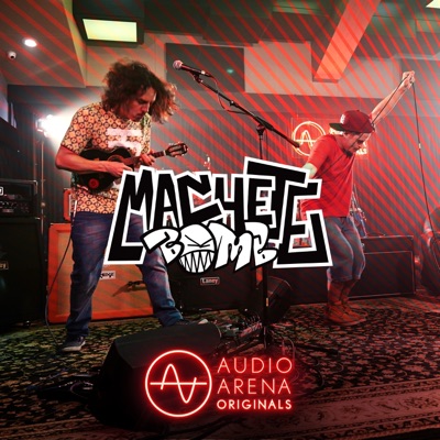 Audioarena Originals: Machete Bomb